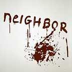  فیلم سینمایی Neighbor به کارگردانی Robert A. Masciantonio