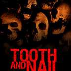  فیلم سینمایی Tooth and Nail به کارگردانی Mark Young