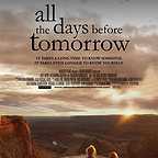  فیلم سینمایی All the Days Before Tomorrow به کارگردانی 