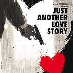  فیلم سینمایی Just Another Love Story به کارگردانی Ole Bornedal