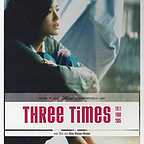  فیلم سینمایی Three Times به کارگردانی Hsiao-Hsien Hou