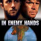  فیلم سینمایی In Enemy Hands به کارگردانی Tony Giglio