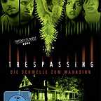  فیلم سینمایی Trespassing به کارگردانی James Merendino