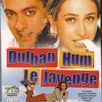  فیلم سینمایی Dulhan Hum Le Jayenge به کارگردانی David Dhawan