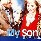  فیلم سینمایی My Son the Fanatic به کارگردانی Udayan Prasad