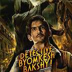  فیلم سینمایی Detective Byomkesh Bakshy! به کارگردانی Dibakar Banerjee