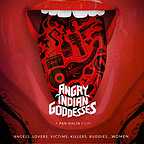  فیلم سینمایی Angry Indian Goddesses با حضور Sarah-Jane Dias