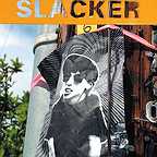  فیلم سینمایی Slacker به کارگردانی ریچارد لینکلیتر