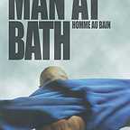  فیلم سینمایی Man at Bath به کارگردانی Christophe Honoré