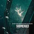 فیلم سینمایی Submerged به کارگردانی Steven C. Miller