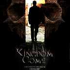  فیلم سینمایی Kingdom Come به کارگردانی Greg A. Sager