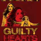  فیلم سینمایی Guilty Hearts به کارگردانی 