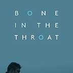  فیلم سینمایی Bone In The Throat به کارگردانی 