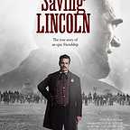  فیلم سینمایی Saving Lincoln به کارگردانی Salvador Litvak