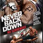  فیلم سینمایی Never Back Down: No Surrender با حضور Michael Jai White و Josh Barnett