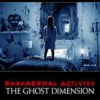  فیلم سینمایی Paranormal Activity: The Ghost Dimension به کارگردانی Gregory Plotkin