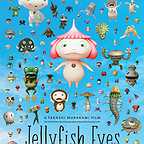  فیلم سینمایی Jellyfish Eyes به کارگردانی 