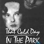  فیلم سینمایی That Cold Day in the Park به کارگردانی Robert Altman