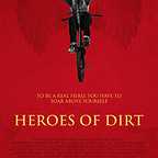  فیلم سینمایی Heroes of Dirt به کارگردانی 