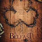  فیلم سینمایی A Belfast Story به کارگردانی 
