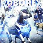  فیلم سینمایی The Adventures of RoboRex به کارگردانی Stephen Shimek