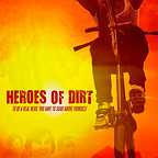  فیلم سینمایی Heroes of Dirt به کارگردانی 