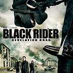  فیلم سینمایی The Black Rider: Revelation Road به کارگردانی Gabriel Sabloff