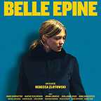  فیلم سینمایی Belle épine به کارگردانی Rebecca Zlotowski