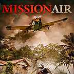  فیلم سینمایی Mission Air به کارگردانی Mike Norris