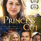  فیلم سینمایی Princess Cut با حضور Jenn Gotzon، Joseph Gray، Rusty Martin Sr.، Ashley Bratcher و Cory Assink