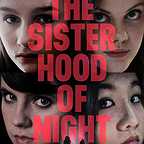  فیلم سینمایی The Sisterhood of Night با حضور Olivia DeJonge، Willa Cuthrell، Kara Hayward و جورجیا هنلی