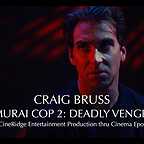  فیلم سینمایی Samurai Cop 2: Deadly Vengeance به کارگردانی Gregory Hatanaka
