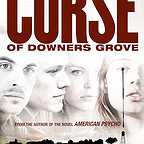  فیلم سینمایی The Curse of Downers Grove به کارگردانی Derick Martini