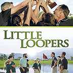  فیلم سینمایی Little Loopers به کارگردانی 