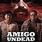  فیلم سینمایی Amigo Undead به کارگردانی 