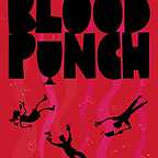 فیلم سینمایی Blood Punch به کارگردانی 