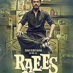  فیلم سینمایی Raees با حضور شاهرخ خان