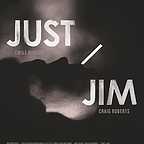  فیلم سینمایی Just Jim به کارگردانی کریگ رابرتز
