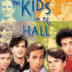  سریال تلویزیونی The Kids in the Hall با حضور Dave Foley، Mark McKinney، Bruce McCulloch، Scott Thompson و Kevin McDonald
