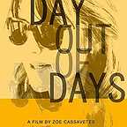  فیلم سینمایی Day Out of Days به کارگردانی Zoe R. Cassavetes