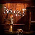  فیلم سینمایی A Belfast Story به کارگردانی 