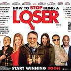  فیلم سینمایی How to Stop Being a Loser به کارگردانی Dominic Burns