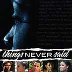  فیلم سینمایی Things Never Said به کارگردانی 