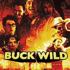  فیلم سینمایی Buck Wild به کارگردانی 