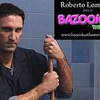  فیلم سینمایی Bazookas: The Movie با حضور Roberto Lombardi