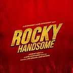  فیلم سینمایی Rocky Handsome به کارگردانی Nishikant Kamat