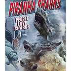  فیلم سینمایی Piranha Sharks به کارگردانی Leigh Scott