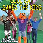  فیلم سینمایی Cool Cat Saves the Kids به کارگردانی Derek Savage