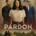  فیلم سینمایی The Pardon با حضور M.C. Gainey، تیم گونی، جان هاکس، T.J. Thyne، Jaime King، Leigh Whannell و Jason Lewis