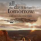  فیلم سینمایی All the Days Before Tomorrow به کارگردانی 